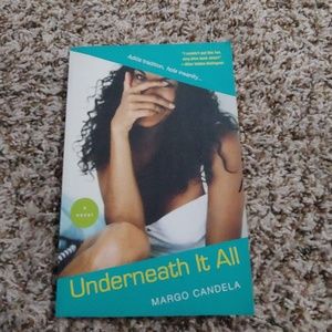 Underneath it all novel